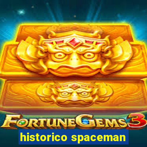 historico spaceman