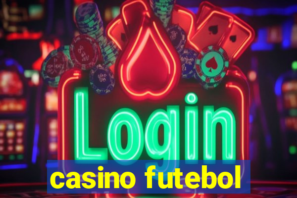 casino futebol