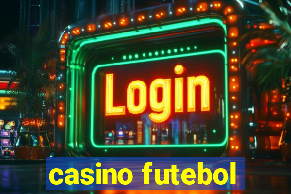 casino futebol