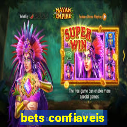 bets confiaveis