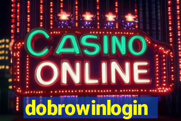 dobrowinlogin