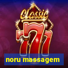 noru massagem