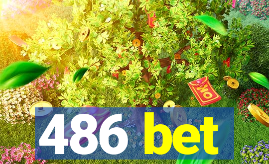 486 bet