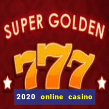 2020 online casino no deposit bonus