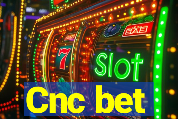 Cnc bet