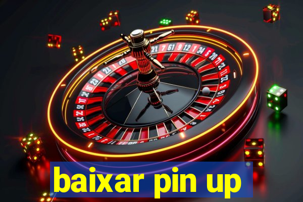 baixar pin up