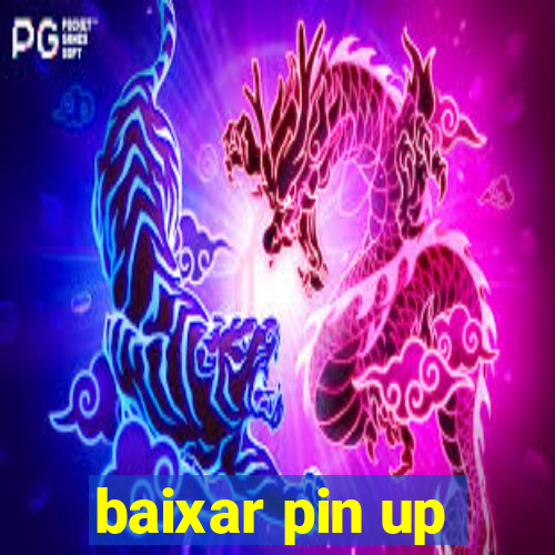 baixar pin up