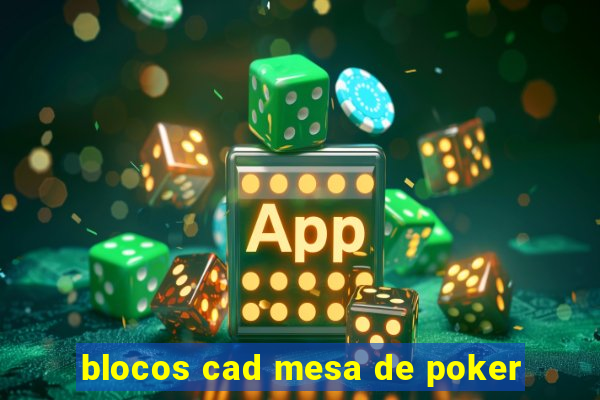 blocos cad mesa de poker