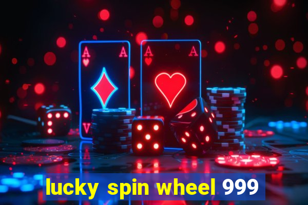 lucky spin wheel 999