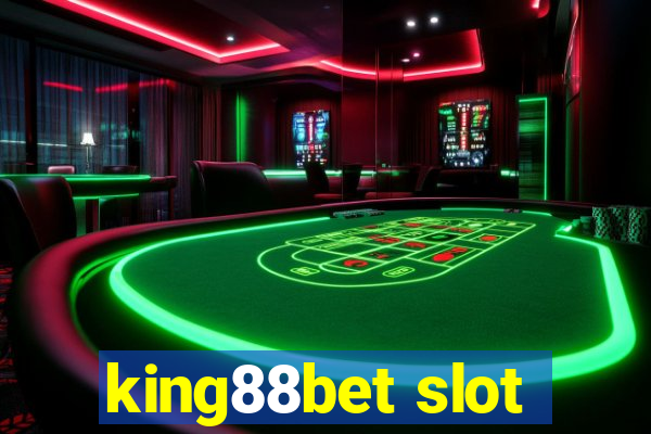 king88bet slot