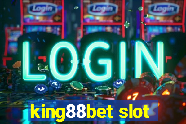 king88bet slot