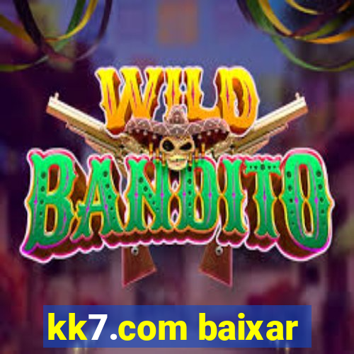 kk7.com baixar