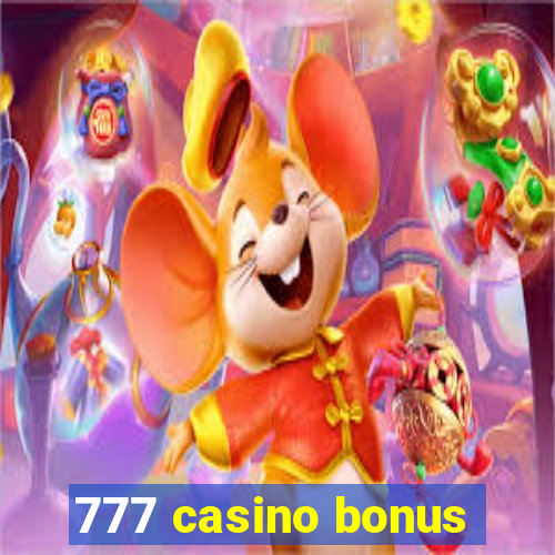 777 casino bonus