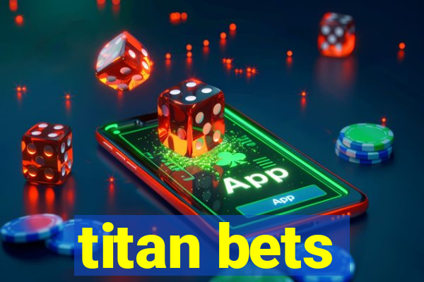 titan bets