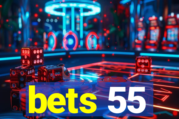 bets 55