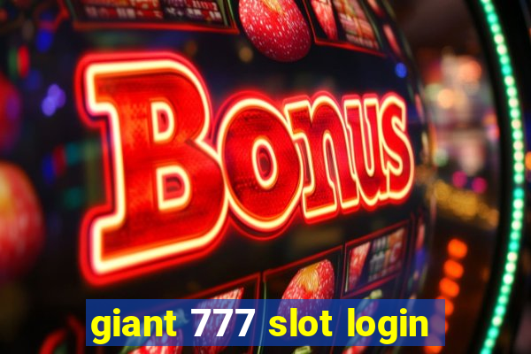 giant 777 slot login