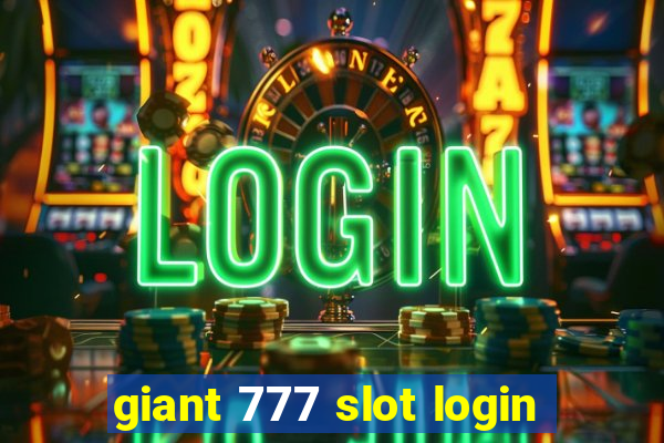 giant 777 slot login