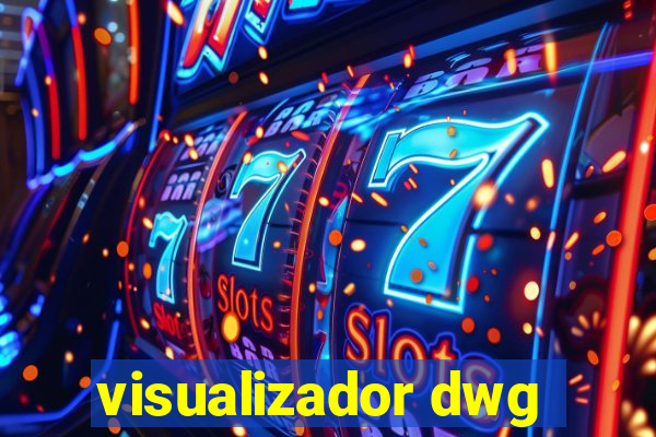 visualizador dwg