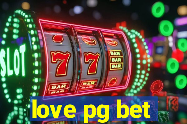 love pg bet