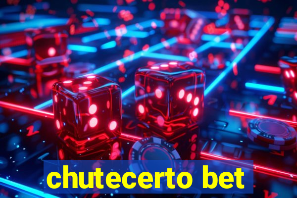 chutecerto bet