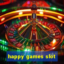 happy games slot