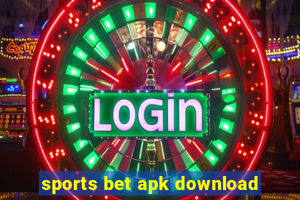 sports bet apk download