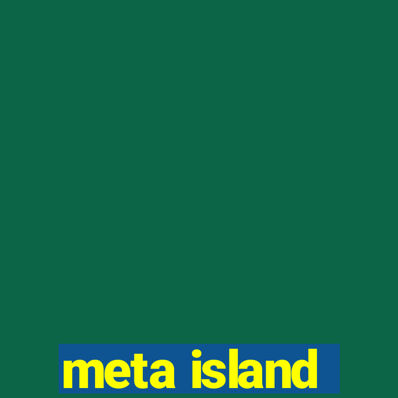 meta island