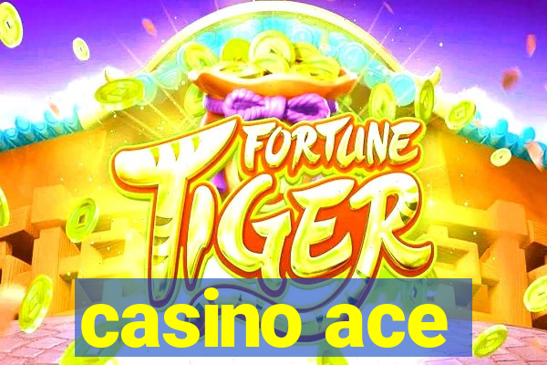 casino ace