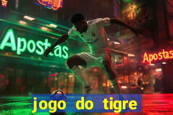 jogo do tigre deposito minimo 1 real