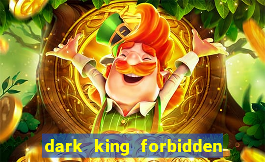 dark king forbidden riches slot rtp