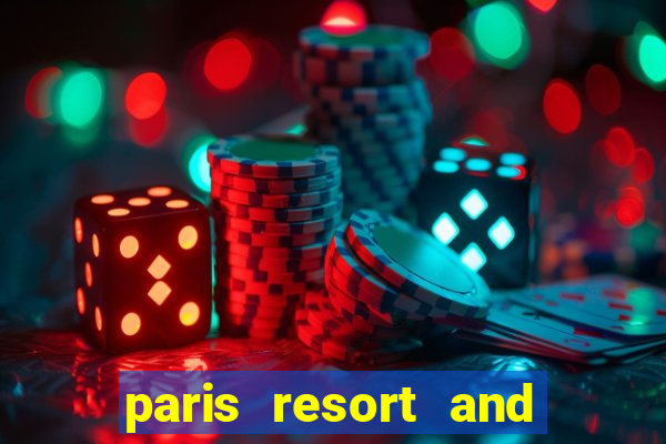 paris resort and casino las vegas