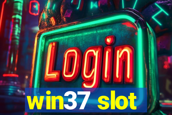 win37 slot