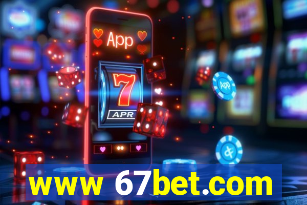 www 67bet.com