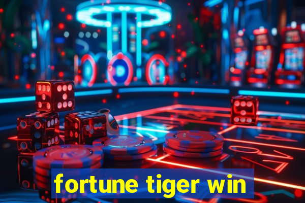 fortune tiger win