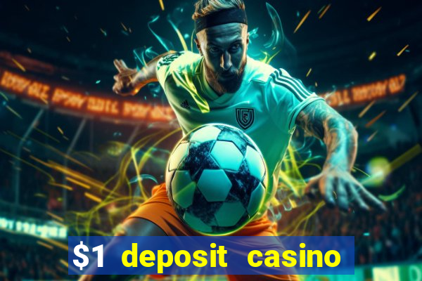 $1 deposit casino nz 2023