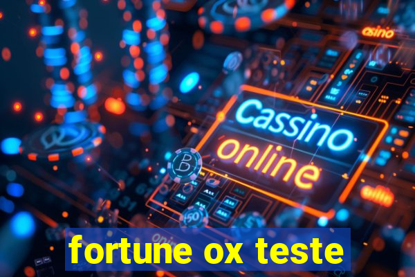 fortune ox teste