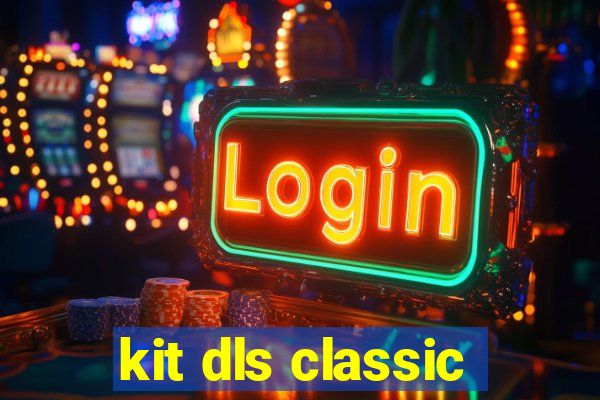 kit dls classic