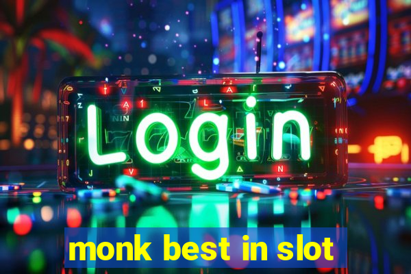 monk best in slot