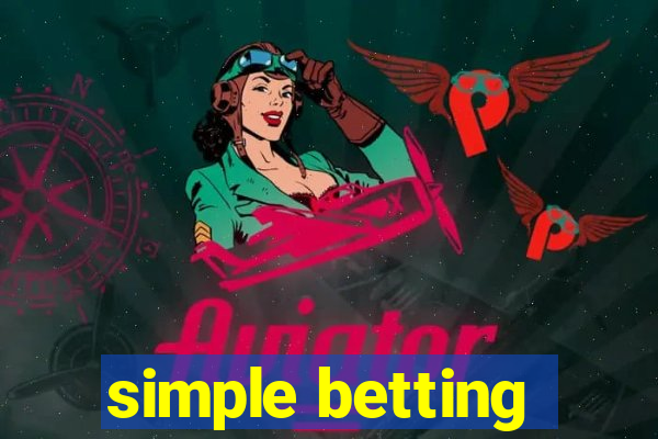 simple betting