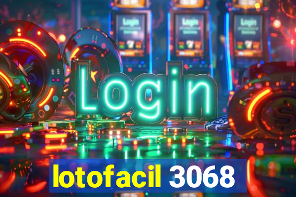 lotofacil 3068