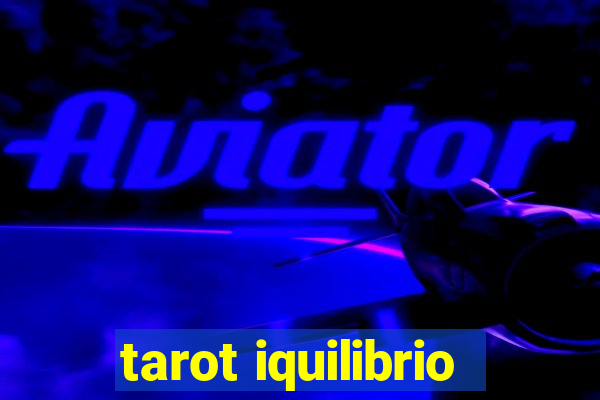 tarot iquilibrio