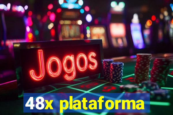 48x plataforma