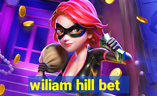 wiliam hill bet