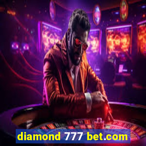 diamond 777 bet.com