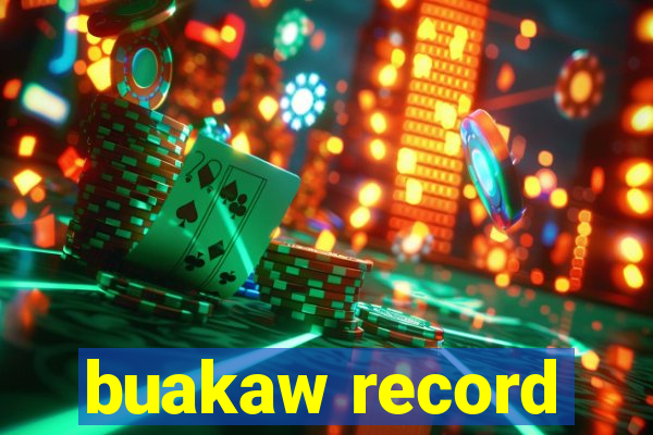 buakaw record