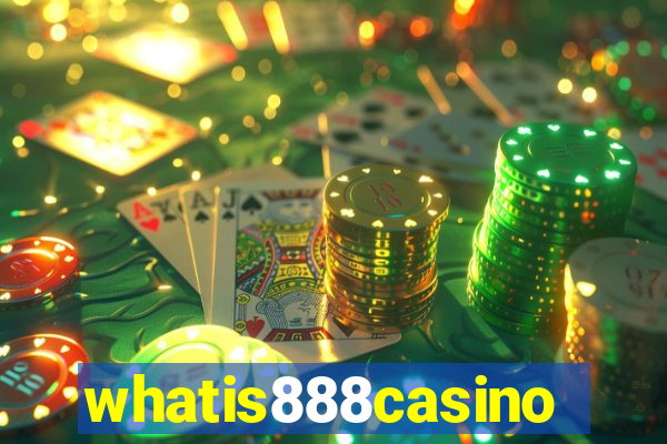 whatis888casino