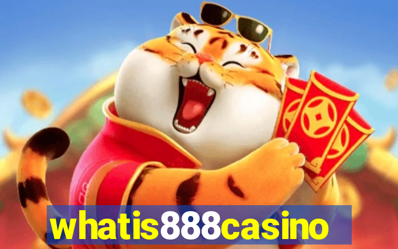 whatis888casino