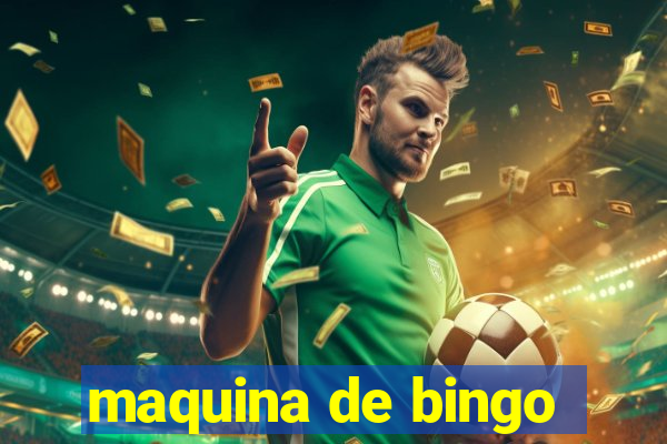 maquina de bingo