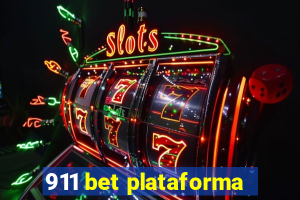 911 bet plataforma