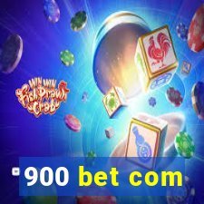 900 bet com